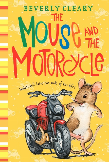 The Mouse and the Motorcycle Book Cover Image